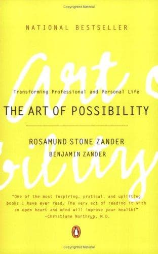 The Art of Possibility: Transforming Professional and Personal Life cover