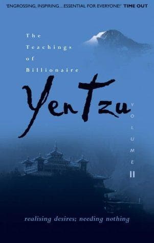 The Teachings of Billionaire Yen Tzu Realising Desires; Needing Nothing cover