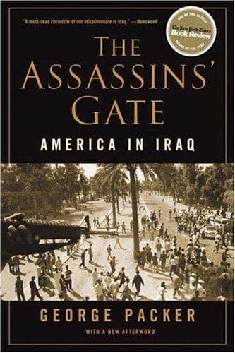 The Assassins’ Gate: America in Iraq cover