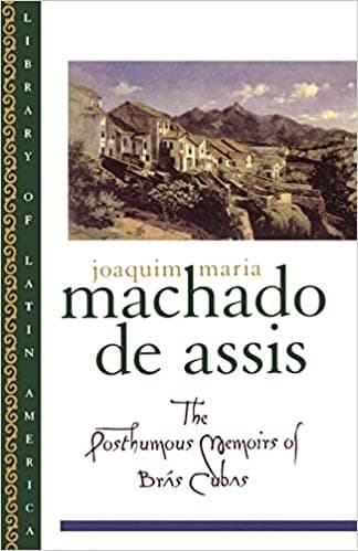 The Posthumous Memoirs of Brás Cubas cover