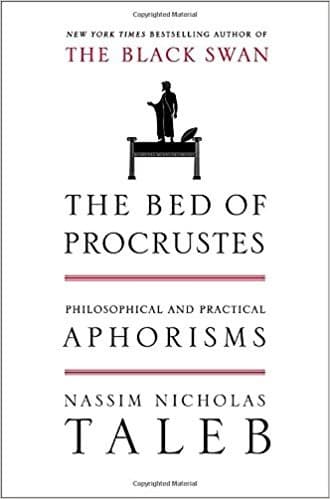 The Bed of Procrustes: Philosophical and Practical Aphorisms cover