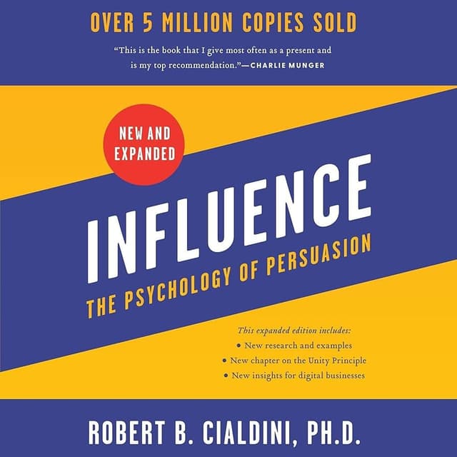 Summary of "Influence: The Psychology of Persuasion"
