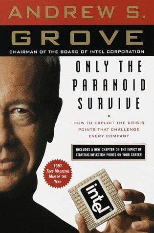 Summary of "Only the Paranoid Survive"