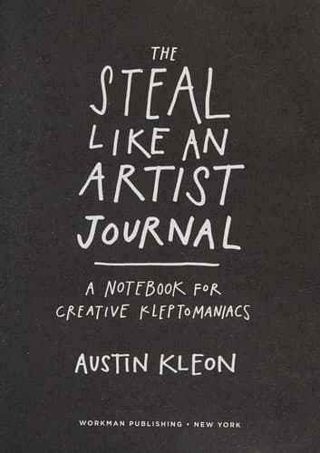 Summary of "Steal Like an Artist"