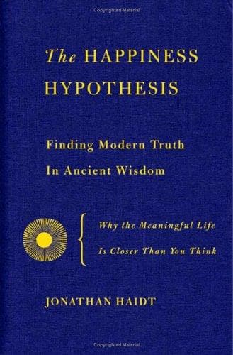 Summary of "The Happiness Hypothesis"
