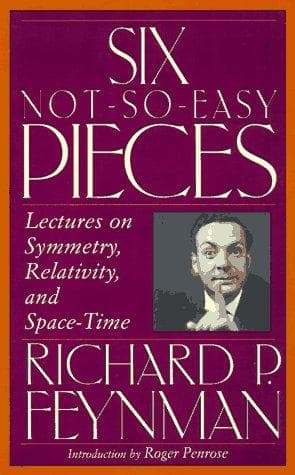 Summary of "Six Not-So-Easy Pieces"