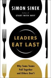 Summary of "Leaders Eat Last"
