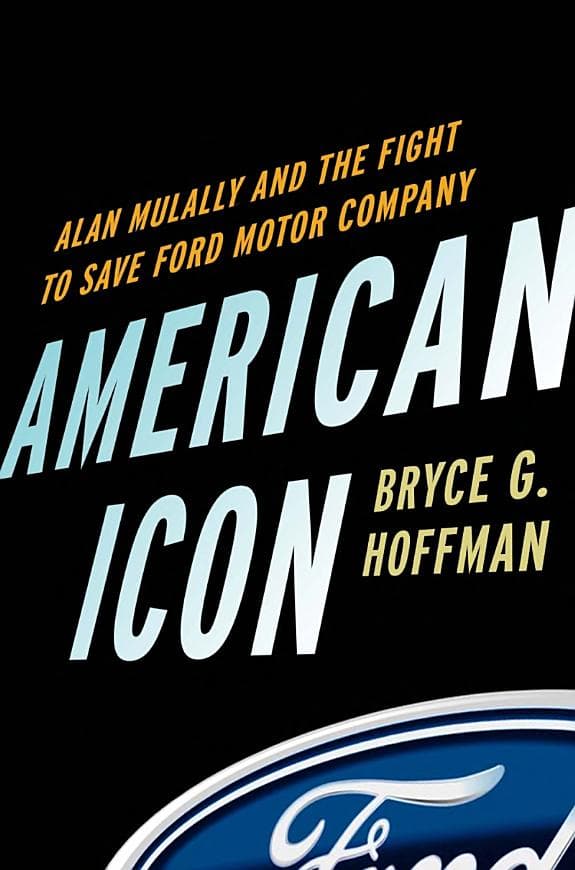 Summary of "American Icon: Alan Mulally and the Fight to Save Ford Motor Company"