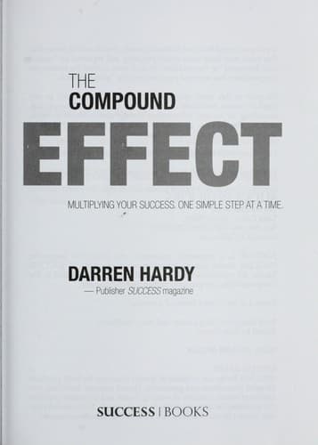 Summary of "The Compound Effect"