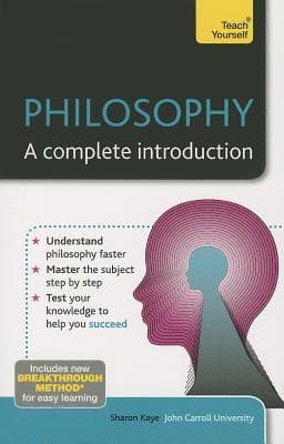 Philosophy: A Complete Introduction (Teach Yourself: Philosophy & Religion) cover