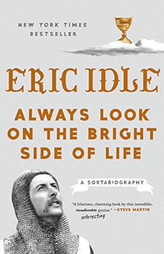 Summary of "Always Look on the Bright Side of Life"