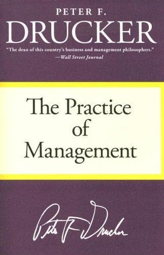Summary of "The Practice of Management"