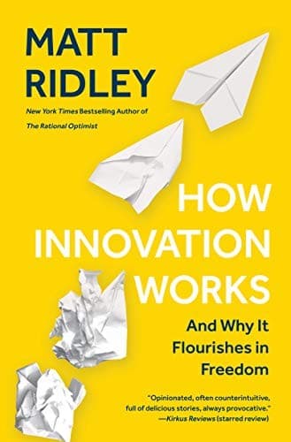 Summary of "How Innovation Works"