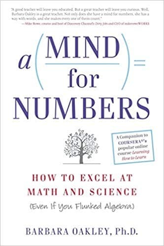 A Mind for Numbers: How to Excel at Math and Science (Even If You Flunked Algebra) cover