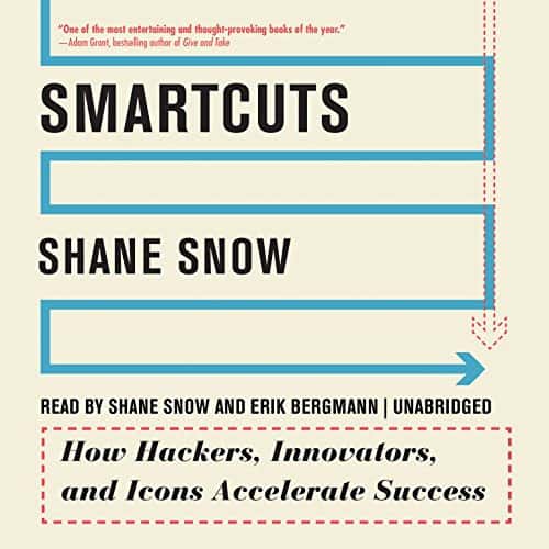 Smartcuts: How Hackers, Innovators, and Icons Accelerate Success cover