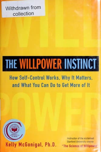 Summary of "The Willpower Instinct"