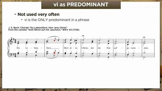 Bach chorale: vi as predominant